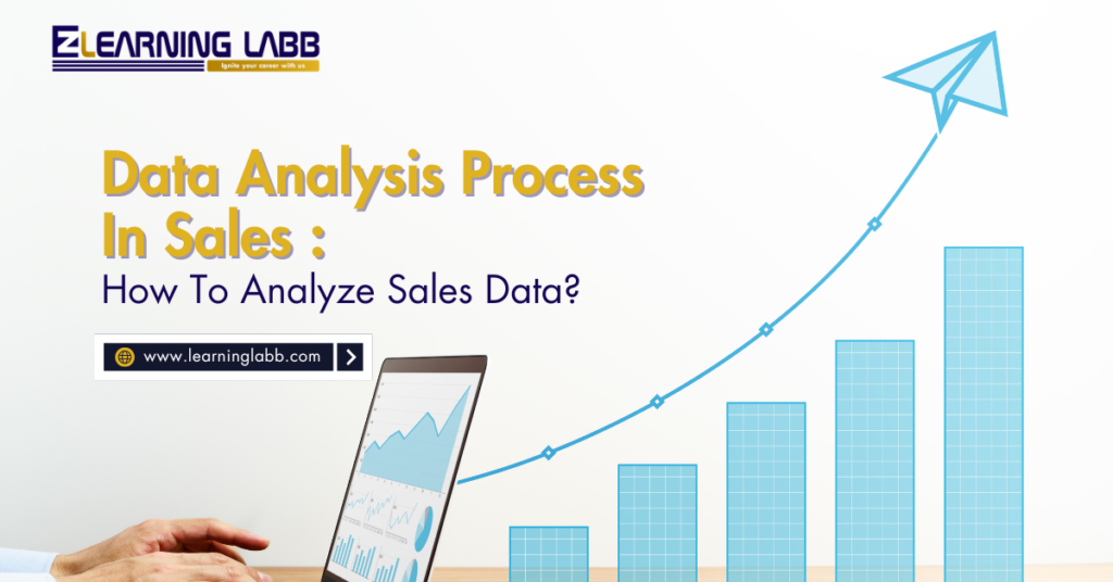 Data Analysis Process In Sales