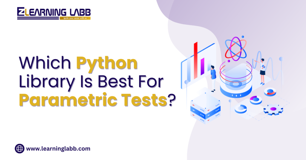 Which Python Library Is Best For Parametric Tests