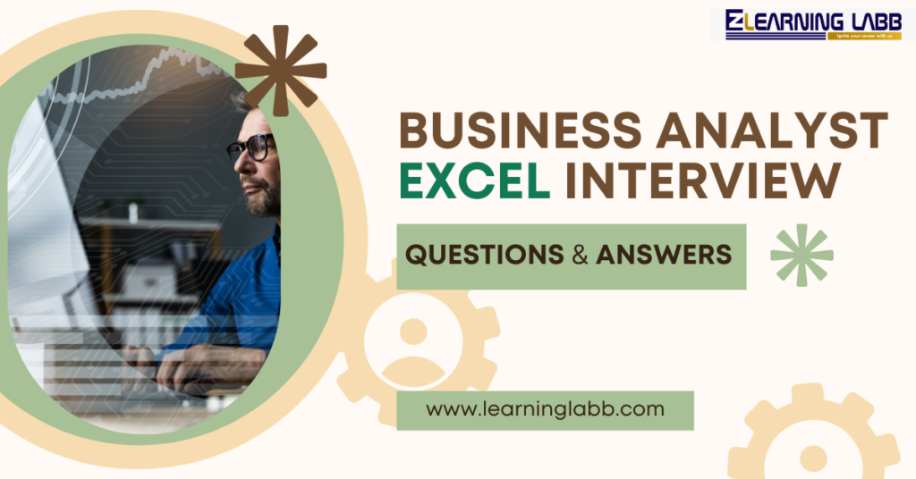 45 Business Analyst Excel Interview Questions And Answers: Know About Excel Skills For Business Analyst