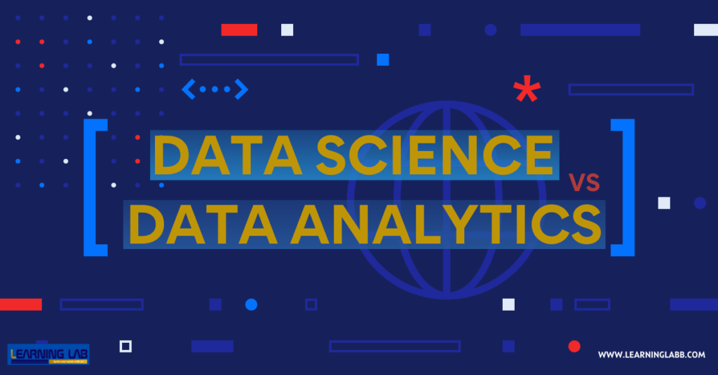 Data Science vs Data Analytics