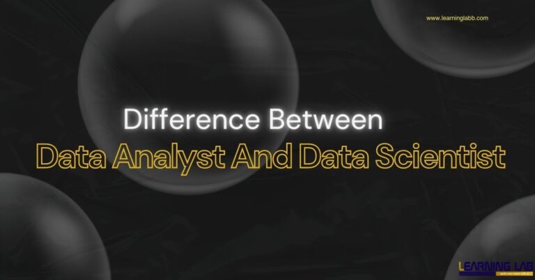 You Should Know These Difference Between Data Analyst And Data Scientist!