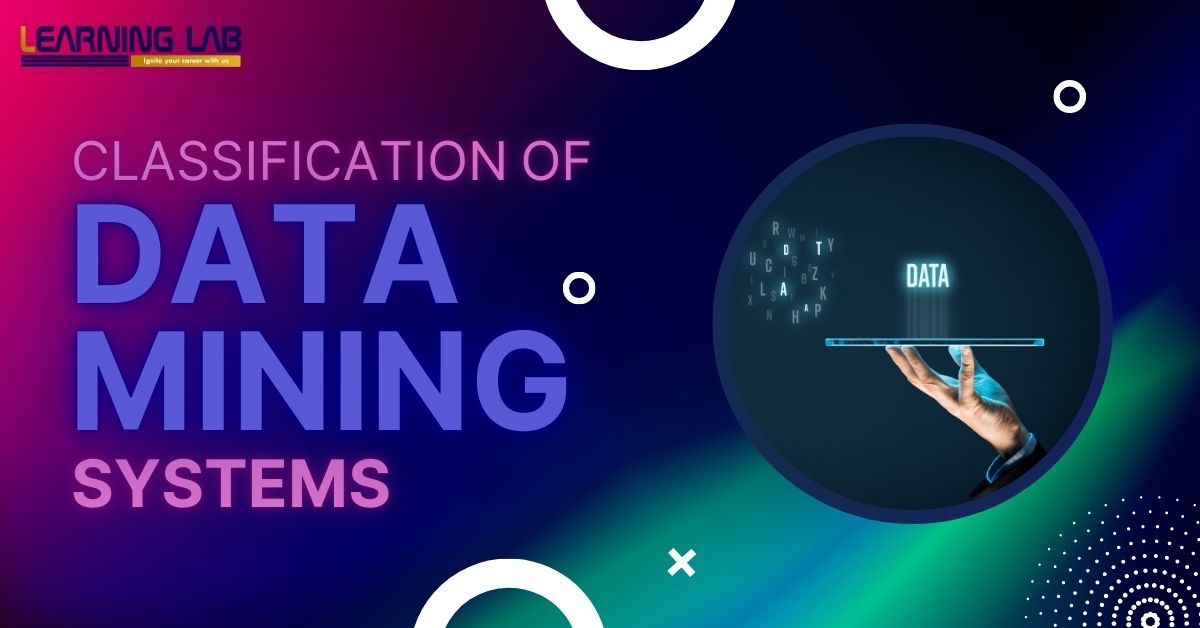 Classification of Data Mining Systems