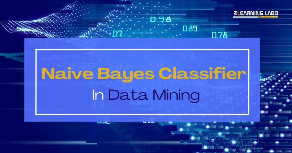 Naive Bayes Classifier In Data Mining