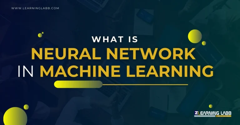 What Is Neural Network In Machine Learning? Must Know For Data Scientists