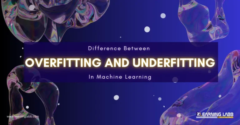 All About The Difference Between Overfitting And Underfitting In Machine Learning