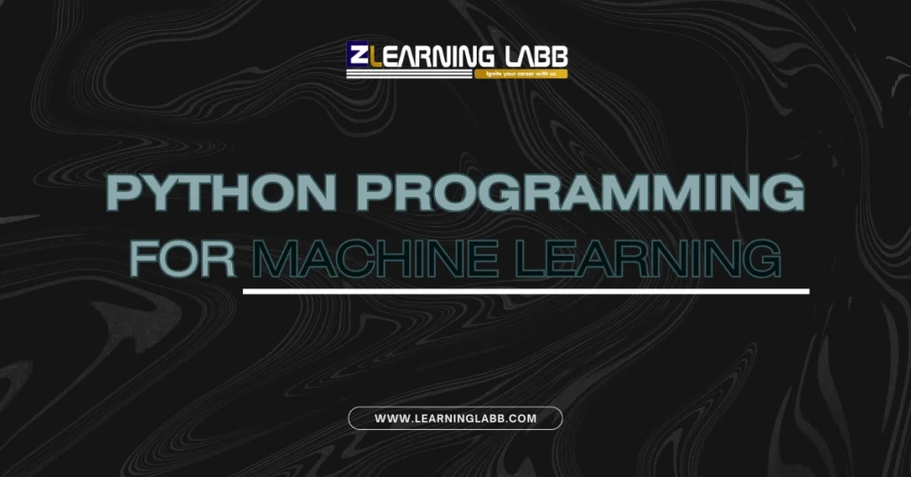 Python Programming For Machine Learning