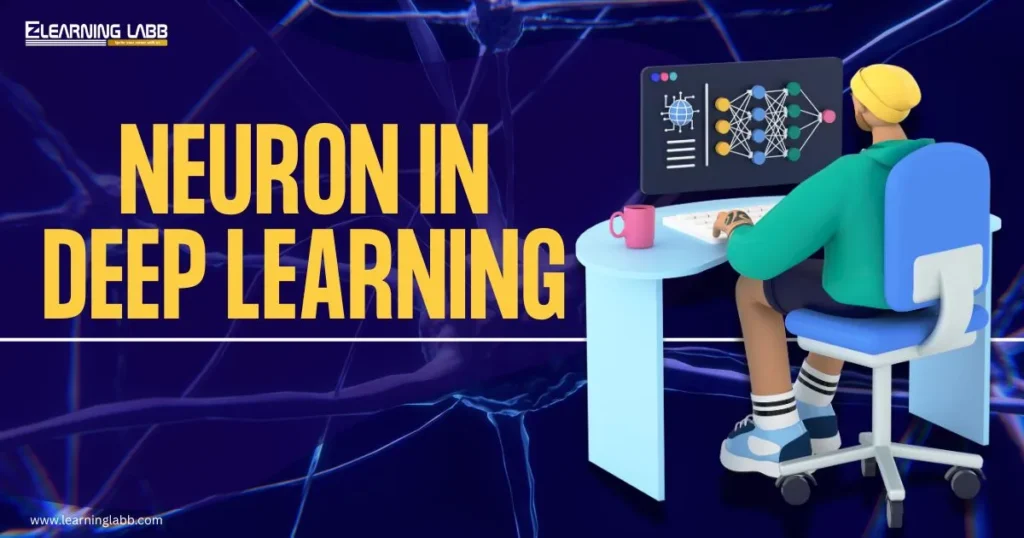 Neuron in Deep Learning