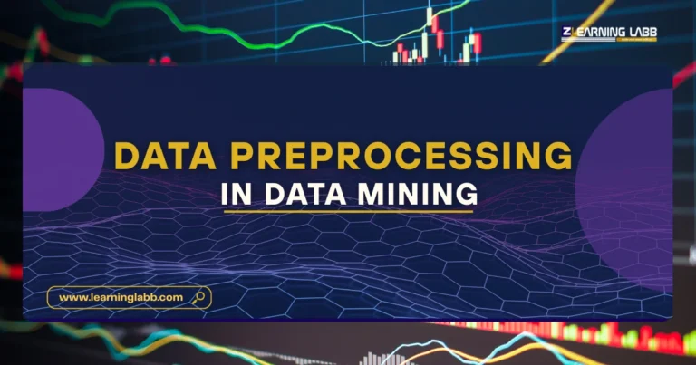 Data Preprocessing in Data Mining: 6 Steps Explained
